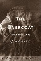 'Overcoat' and Other Tales of Good and Evil (hftad)