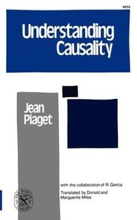 Understanding Causality Jean Piaget Garcia H ftad