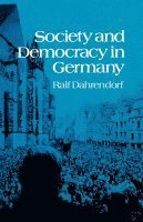 Society And Democracy In Germany (inbunden)