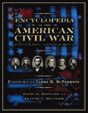 Encyclopedia of the American Civil War (inbunden)