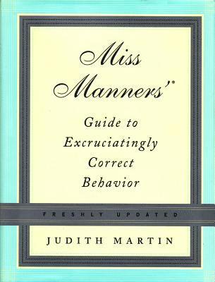 Miss Manners' Guide to Excruciatingly Correct Behavior (häftad)