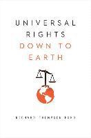 Universal Rights Down to Earth (inbunden)