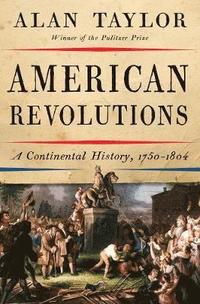 American Revolutions (inbunden)