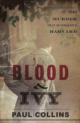 Blood & Ivy (inbunden)