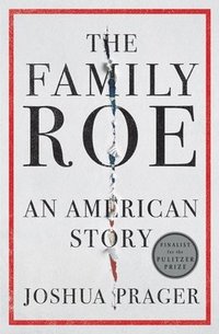 Family Roe - An American Story (inbunden)