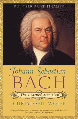 Johann Sebastian Bach: The Learned Musician (häftad)