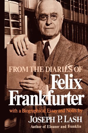 From the Diaries of Felix Frankfurter (hftad)