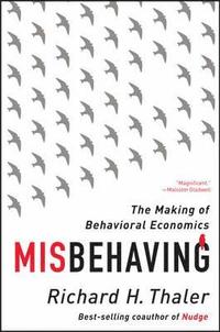 Misbehaving - The Making Of Behavioral Economics (hftad)