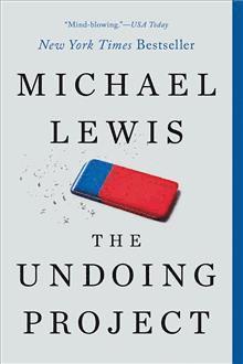 The Undoing Project: A Friendship That Changed Our Minds (inbunden)