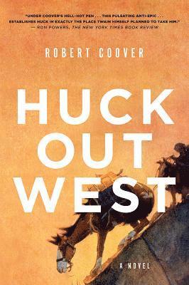 Huck Out West (hftad)