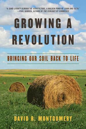 Growing a Revolution (häftad)