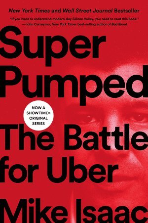Super Pumped (inbunden)