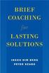 Brief Coaching for Lasting Solutions