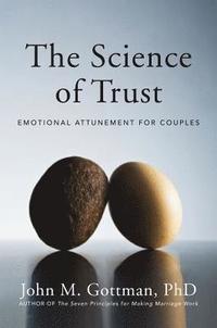 The Science of Trust (inbunden)