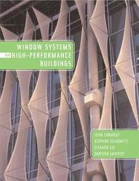 Window Systems for High-Performance Buildings (inbunden)