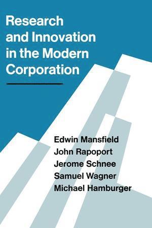 Research and Innovation in the Modern Corporation (inbunden)