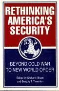 Rethinking America's Security: Beyond Cold War to New World Order (häftad)