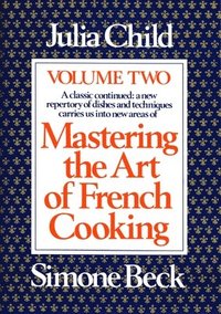 Mastering The Art Of French Cooking Volume 2 Julia Child Bok 9780394401522 Bokus