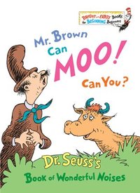 Mr. Brown Can Moo! Can You? (inbunden)
