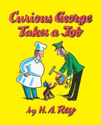 Curious George Takes a Job (häftad)