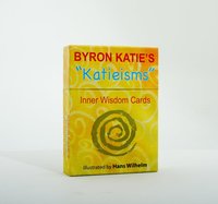 Byron Katie's 'Katieisms' Inner Wisdom Cards