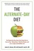 The Alternate-Day Diet Revised: The Original Up-Day, Down-Day Eating Plan to Turn on Your Skinny Gene, Shed the Pounds, and Live a Longer and Healthie