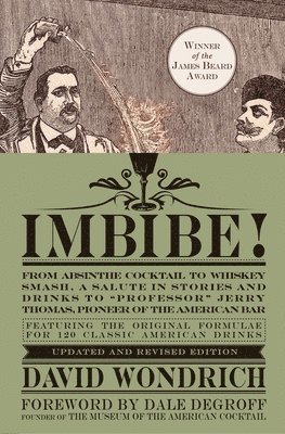 Imbibe! Updated And Revised Edition (inbunden)