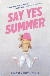 Say Yes Summer (häftad)