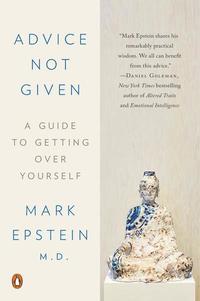 Advice Not Given: A Guide to Getting Over Yourself (häftad)