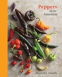 Peppers of the Americas (inbunden)