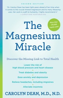 The Magnesium Miracle (Second Edition) (häftad)