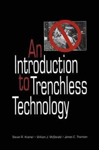 An Introduction to Trenchless Technology (inbunden)
