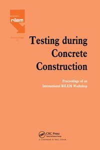 Testing During Concrete Construction (inbunden)