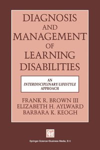 Diagnosis And Management Of Learning Disabilities