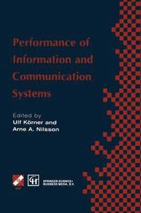Performance of Information and Communication Systems (inbunden)