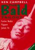 Bald Trilogy