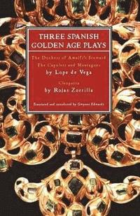 Three Spanish Golden Age Plays (hftad)