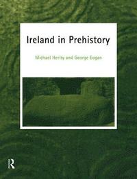 Ireland in Prehistory (häftad)