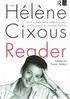 Hélène Cixous Reader