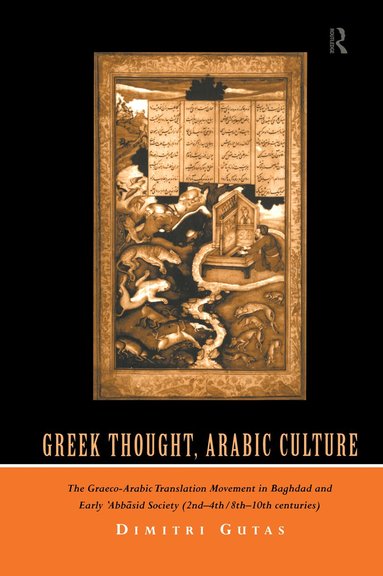 Greek Thought, Arabic Culture (häftad)