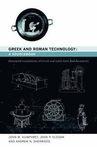 Greek and Roman Technology: A Sourcebook (hftad)