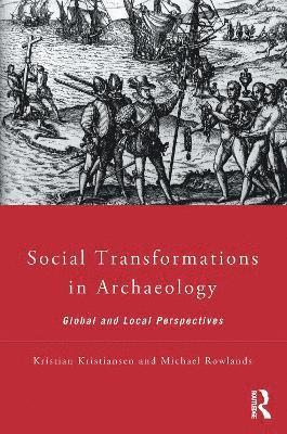 Social Transformations in Archaeology (inbunden)