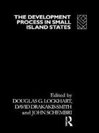 The Development Process in Small Island States (inbunden)