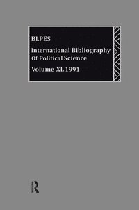 IBSS: Political Science: 1991 Vol 40 (inbunden)