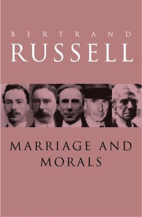 Marriage and Morals (inbunden)