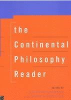 The Continental Philosophy Reader (hftad)