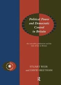 Political Power and Democratic Control in Britain (häftad)