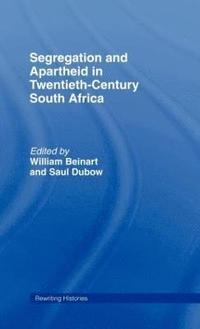 Segregation and Apartheid in Twentieth Century South Africa (inbunden)