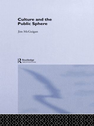 Culture and the Public Sphere (inbunden)