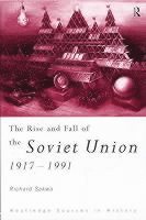 The Rise and Fall of the Soviet Union (häftad)